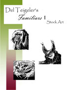 Del Teigeler's Familars I Stock Art