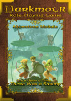 Darkmoor RPG: Once Upon a Time there was a Swamp