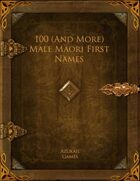 100 (And More) Male Maori First Names