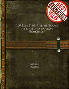 100 Less Than Useful Books to Find on a Fantasy Bookshelf