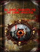 100 Zombie Encounters for the Zombie Apocalypse