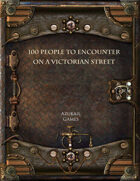 100 People to Encounter on a Victorian Street