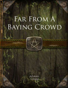 Far From A Baying Crowd