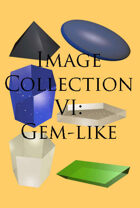 Image Collection VI: Gem-like