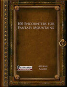 100 Encounters for Fantasy Mountains (PFRPG)