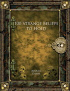 100 Strange Beliefs to Hold