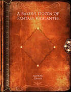 A Baker's Dozen of Fantasy Vigilantes