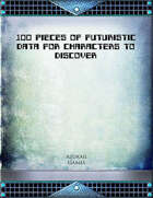 100 Pieces of Futuristic Data for Characters to Discover