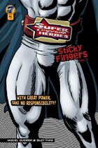 Super Corporate Heroes (Volume 1): Sticky Fingers