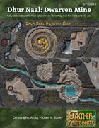 Dhur Naal Dwarven Mine Map Set