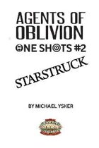 Agents of Oblivion: One Shot #2