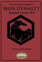 Iron Dynasty: Kesshi Tales #9