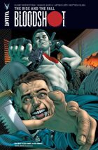 Bloodshot Volume 2: The Rise and the Fall