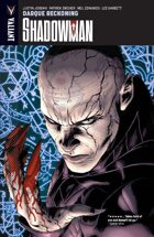 Shadowman Volume 2: Darque Reckoning