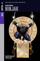 Valiant Masters: Ninjak Volume 1—Black Water