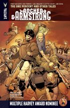 Archer & Armstrong Volume 7: The One Percent and Other Tales