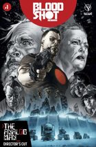Bloodshot Reborn: The Analog Man – Director's Cut #1