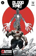 Bloodshot Reborn: Bloodshot Island - Director's Cut #1
