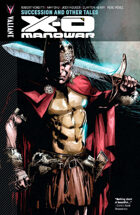 X-O Manowar Volume 13: Succession & Other Tales