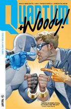 Quantum and Woody! (2017) Volume 1: Kiss Kiss Klang Klang