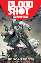 Bloodshot Salvation Volume 2: Book of The Dead