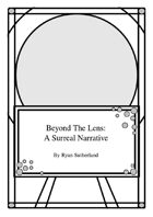 Beyond The Lens: A Surreal Narrative