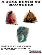 A Fine Bunch of Monsters