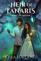 Heir of Tanaris (Tales of Tehovir #3)