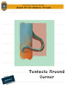 CSC Stock Art Presents: Tentacle Around Corner