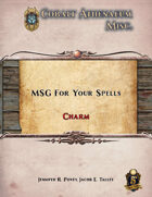 MSG For Your Spells: Charm