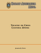 Treatise on Cross Cultural Dining