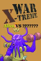 War X-Treme - Alien VS ???????
