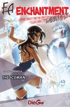 Enchantment Agency #03 Iceman