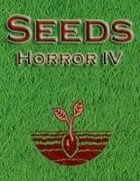 Seeds: Horror IV