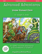 Advanced Adventures #37: Under Ruined Onm