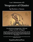 1 on 1 Adventures #10: Vengeance of Olindor