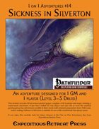 1 on 1 Adventures #14: A Sickness in Silverton