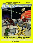 Battlestations How Much For Your Planet: Campaign #4