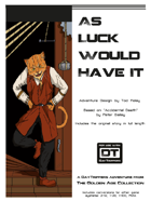 As Luck Would Have It - a DayTrippers Adventure