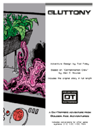 Gluttony - a DayTrippers Adventure