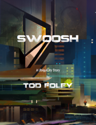 Swoosh - A UbiquiCity Story