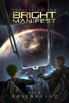 Luminarium 2: Bright Manifest