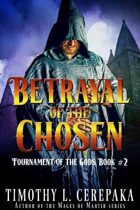 Betrayal of the Chosen