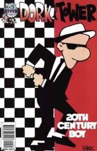 Dork Tower #21: 20th Century Boy