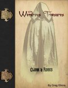 Wondrous Treasure - Cloaks & Robes