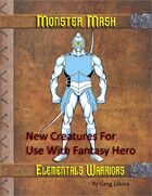 Monster Mash - Elemental Warriors