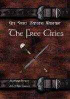 Get Some! Fantasy Warfare: The Free Cities Army List