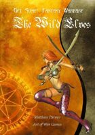 Get Some! Fantasy Warfare: The Wild Elves Army List