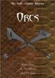 Get Some! Fantasy Warfare: The Orc Army List
