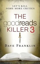 The Goodreads Killer 3: Artistic Differences